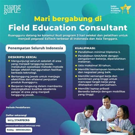 pengalaman field education consultant ruangguru Graduated with Cum Laude predicate from International Class of Islamic Economics, Karinta have 4 years experiences in Business & Marketing Developer at digital psychology start-up services and 9 months as a Field Education Consultant (Field Sales) in the largest edu-tech start-up in Southeast Asia